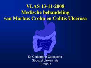VLAS 13-11-2008 Medische behandeling van Morbus Crohn en Colitis Ulcerosa