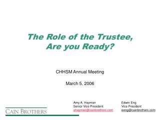 The Role of the Trustee, Are you Ready?
