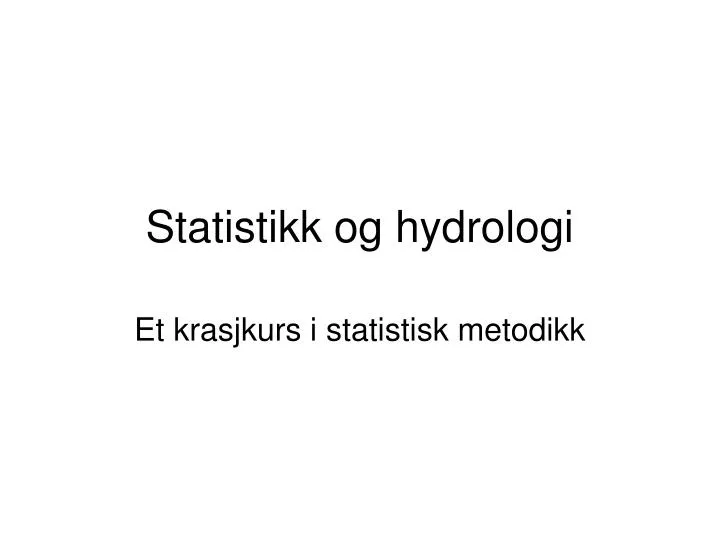 statistikk og hydrologi