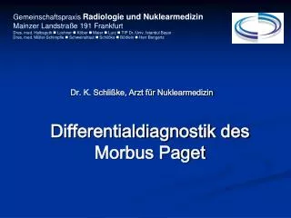 Differentialdiagnostik des Morbus Paget