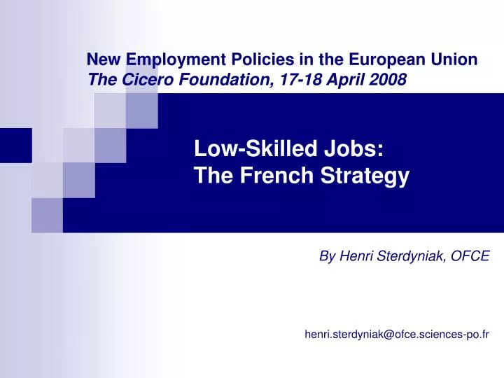 low skilled jobs the french strategy