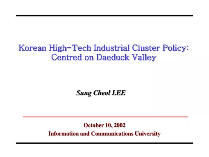 korean high tech industrial cluster policy centred on daeduck valley