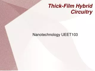 Thick-Film Hybrid Circuitry