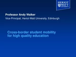 Cross-border student mobility for high quality education