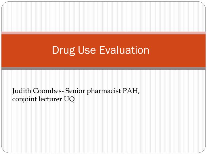 drug use evaluation