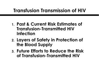 Transfusion Transmission of HIV