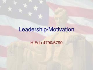 Leadership/Motivation