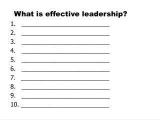 What is effective leadership?