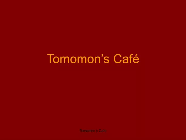 tomomon s caf