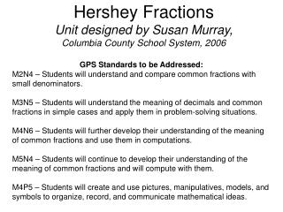 Hershey Fractions Unit designed by Susan Murray, Columbia County School System, 2006