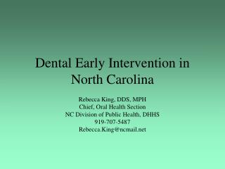Dental Early Intervention in North Carolina
