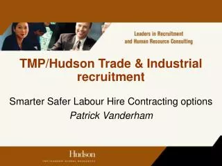 TMP/Hudson Trade &amp; Industrial recruitment