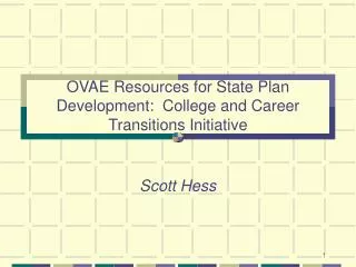OVAE Resources for State Plan Development: College and Career Transitions Initiative