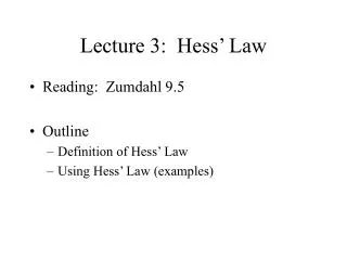 Lecture 3: Hess’ Law