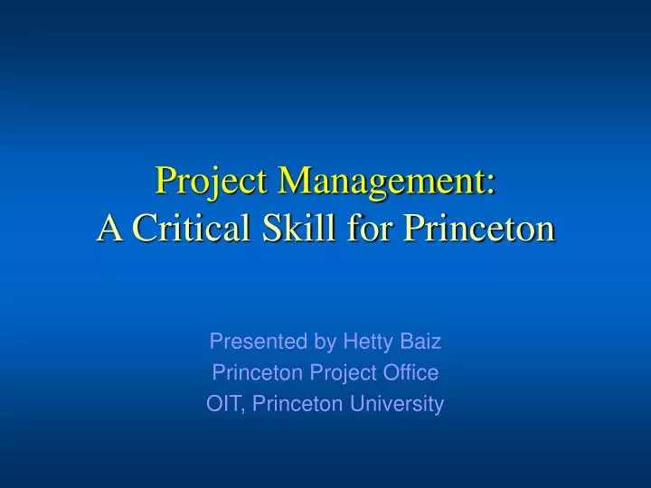 project management a critical skill for princeton