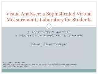Visual Analyser: a Sophisticated Virtual Measurements Laboratory for Students