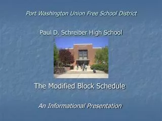 Port Washington Union Free School District Paul D. Schreiber High School