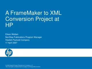 A FrameMaker to XML Conversion Project at HP