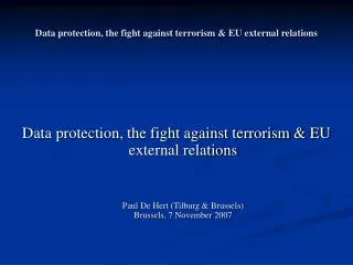 Data protection, the fight against terrorism &amp; EU external relations