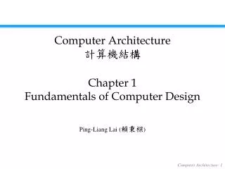 Chapter 1 Fundamentals of Computer Design