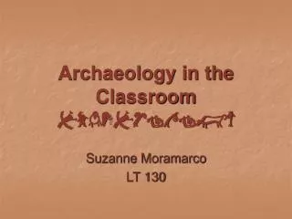 Archaeology in the Classroom archaeology