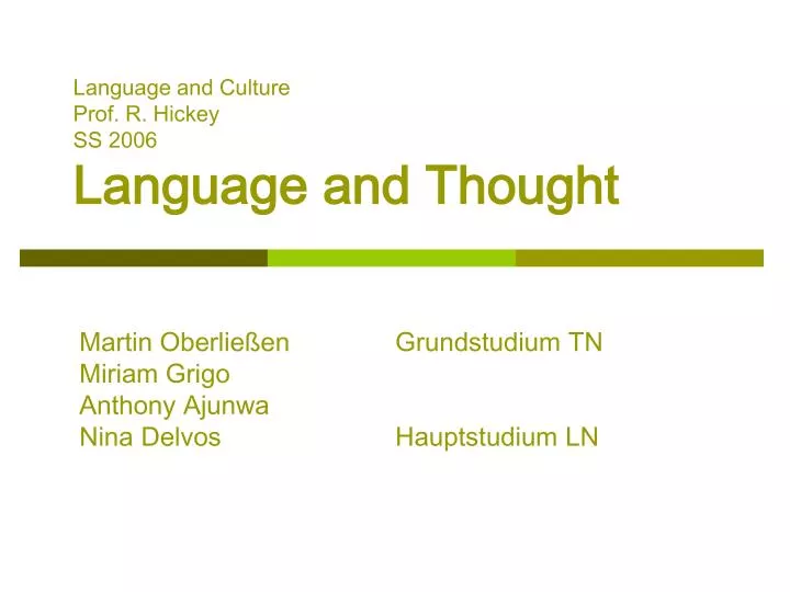 language and culture prof r hickey ss 2006 language and thought