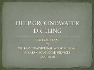 DEEP GROUNDWATER DRILLING