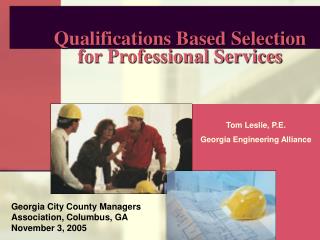 Qualifications Based Selection for Professional Services