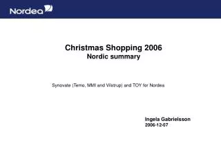 Christmas Shopping 2006 Nordic summary