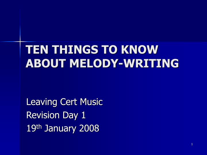ten things to know about melody writing