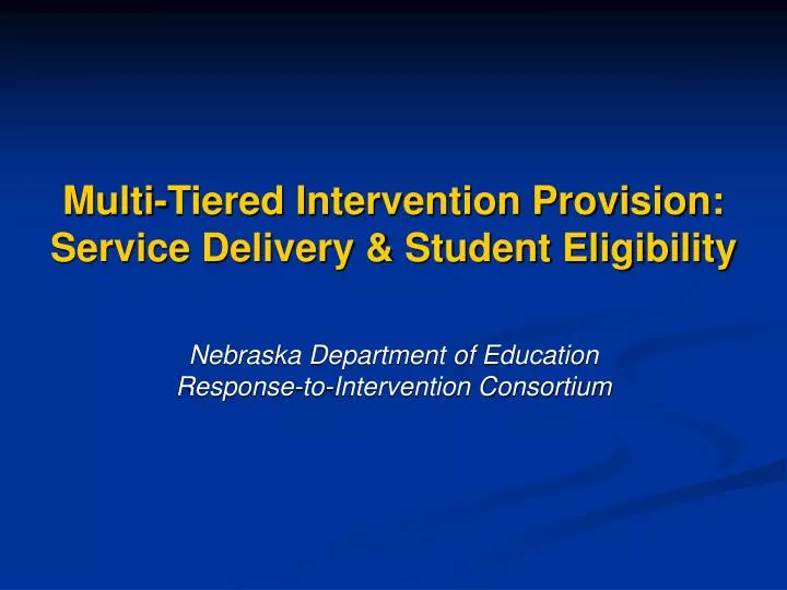 multi tiered intervention provision service delivery student eligibility