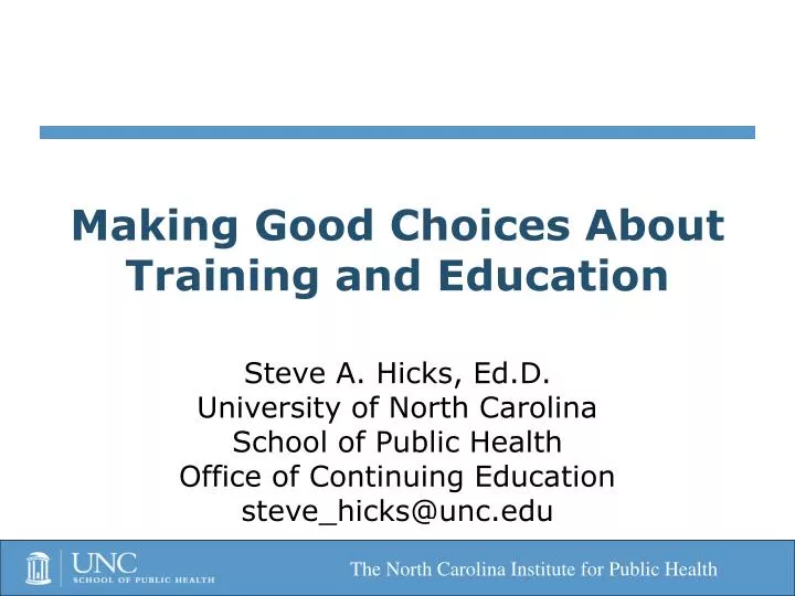 making good choices about training and education