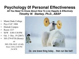 Psychology 0f Personal Effectiveness All You Need To Know About How To Live Happily &amp; Effectively Timothy W. Starke