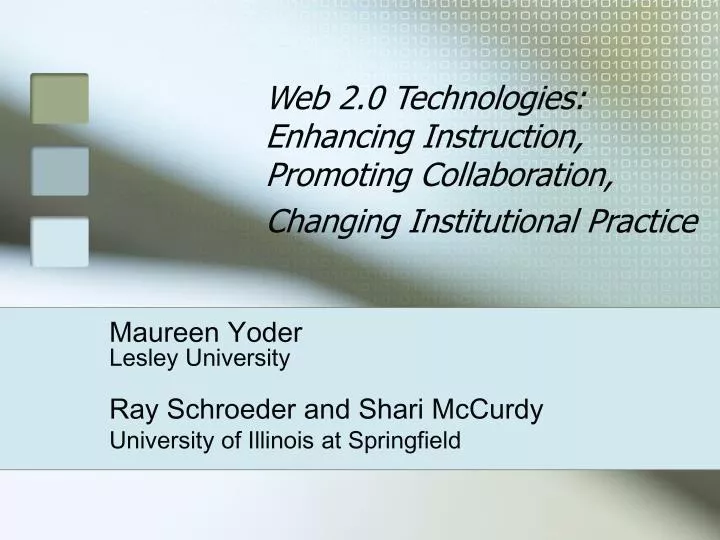 web 2 0 technologies enhancing instruction promoting collaboration changing institutional practice