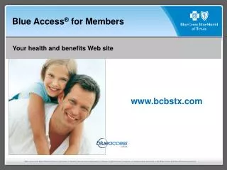 Blue Access ® for Members