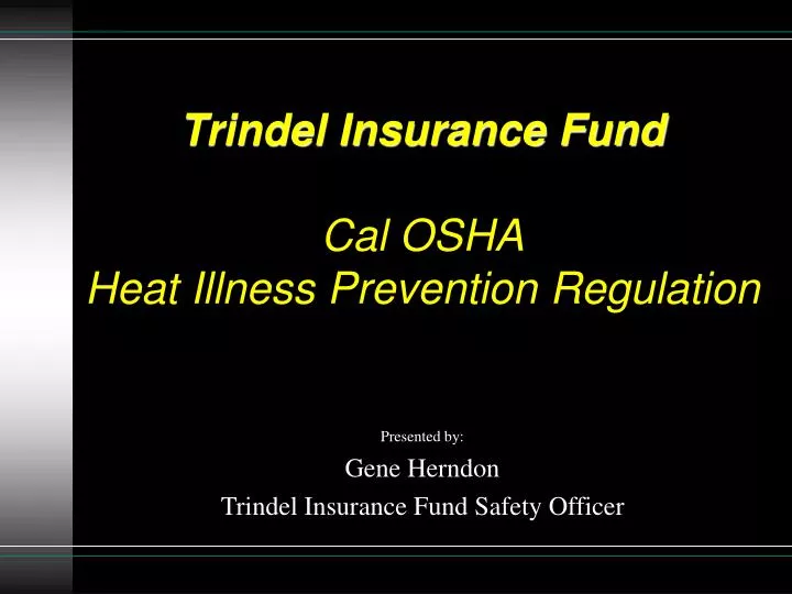 trindel insurance fund cal osha heat illness prevention regulation