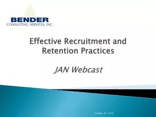 Effective Recruitment and Retention Practices JAN Webcast