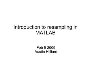 Introduction to resampling in MATLAB