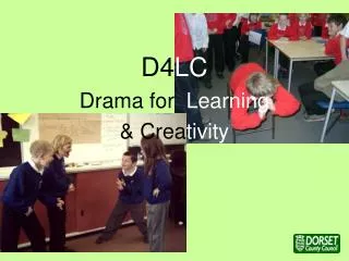 D4 LC Drama for Learning &amp; Crea tivity