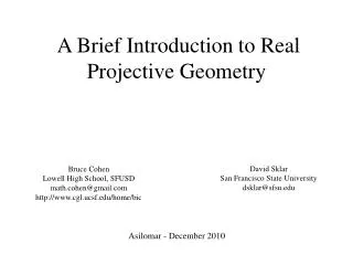 A Brief Introduction to Real Projective Geometry