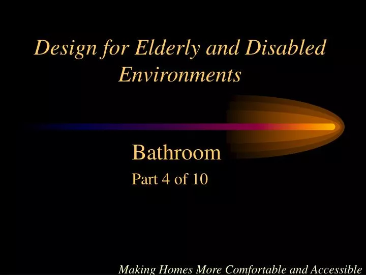 design for elderly and disabled environments