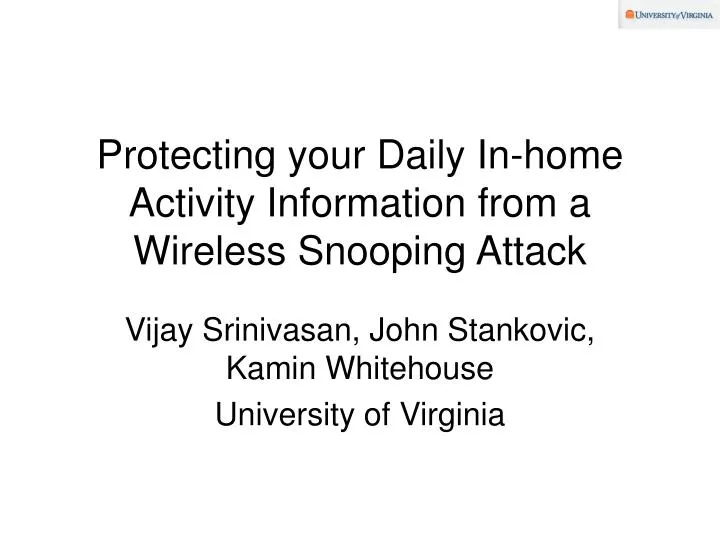 protecting your daily in home activity information from a wireless snooping attack