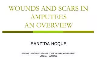WOUNDS AND SCARS IN AMPUTEES AN OVERVIEW