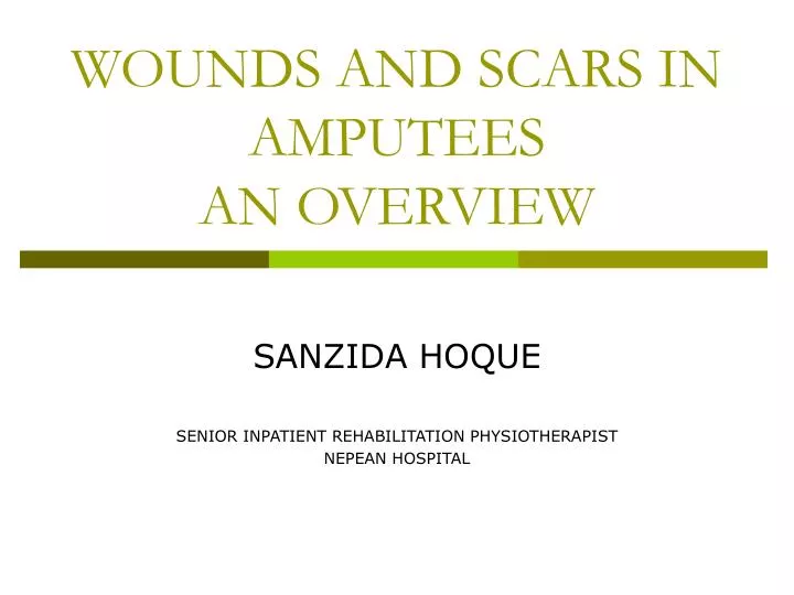 wounds and scars in amputees an overview