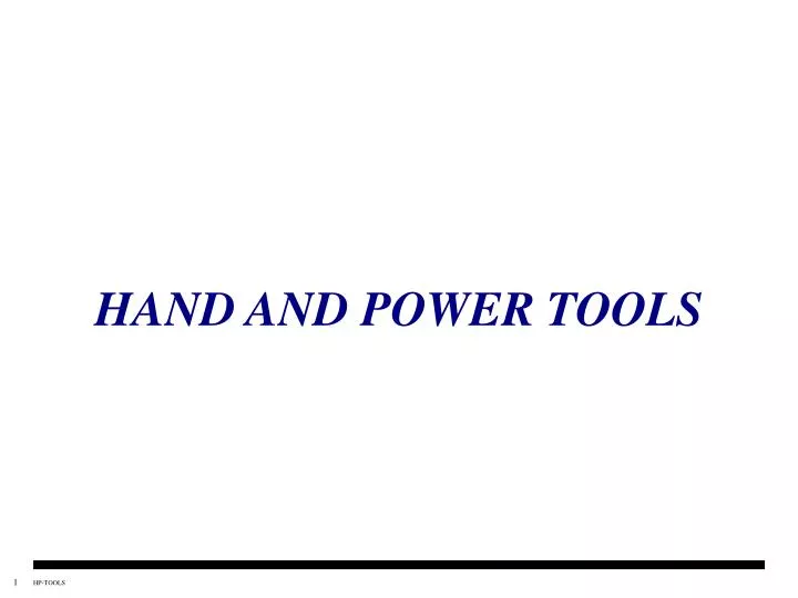 hand and power tools