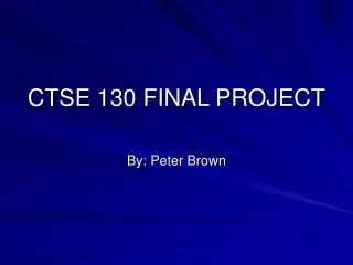 CTSE 130 FINAL PROJECT