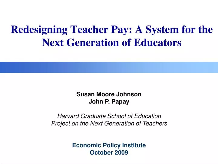 redesigning teacher pay a system for the next generation of educators