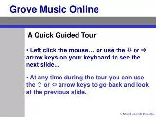 Left click the mouse… or use the  or  arrow keys on your keyboard to see the next slide...