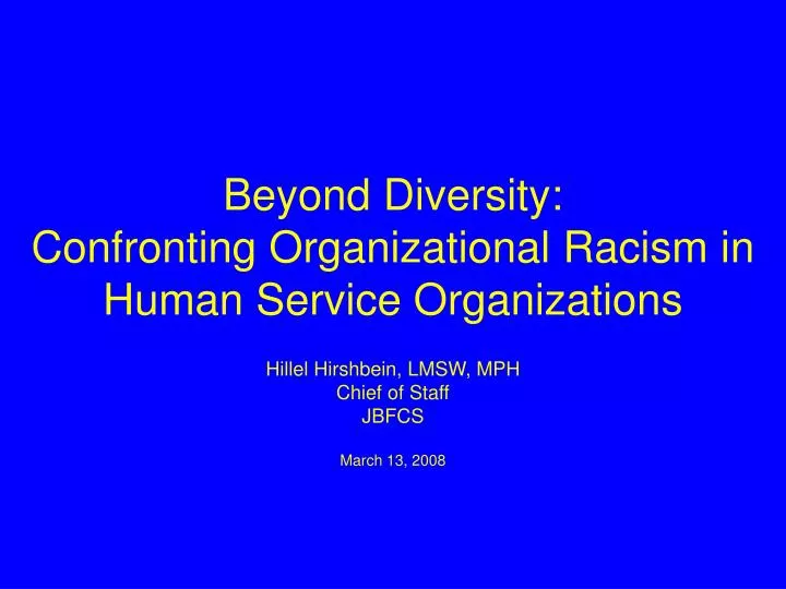beyond diversity confronting organizational racism in human service organizations