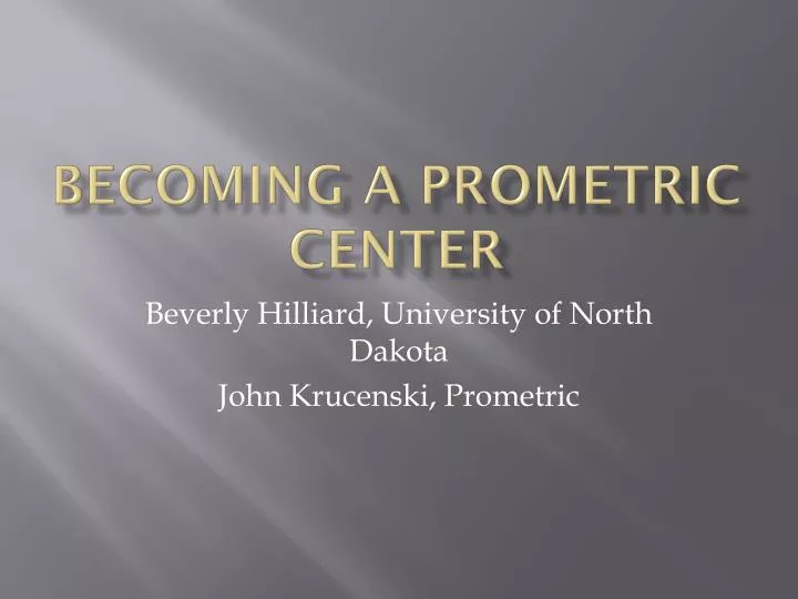 becoming a prometric center